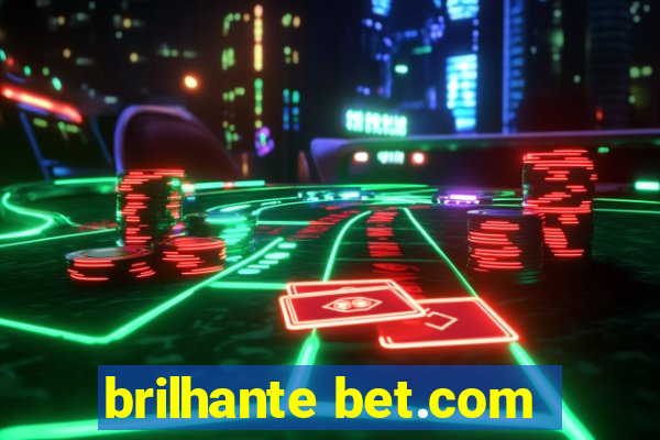 brilhante bet.com